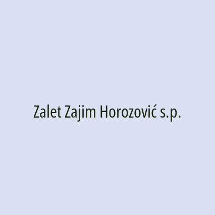 Zalet Zajim Horozović s.p.