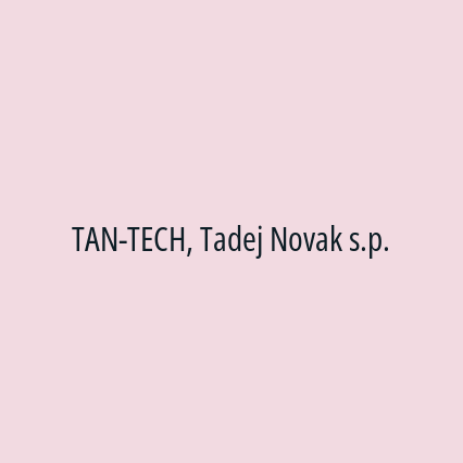 TAN-TECH, Tadej Novak s.p.