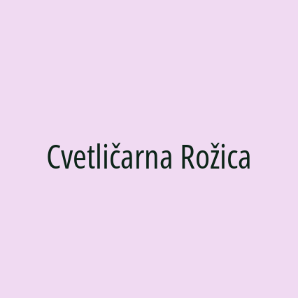 Cvetličarna Rožica