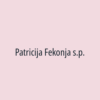 Patricija Fekonja s.p.