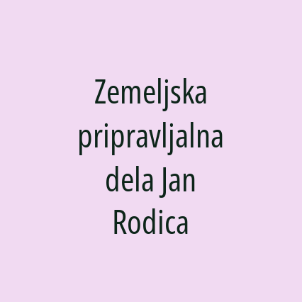 Zemeljska pripravljalna dela Jan Rodica