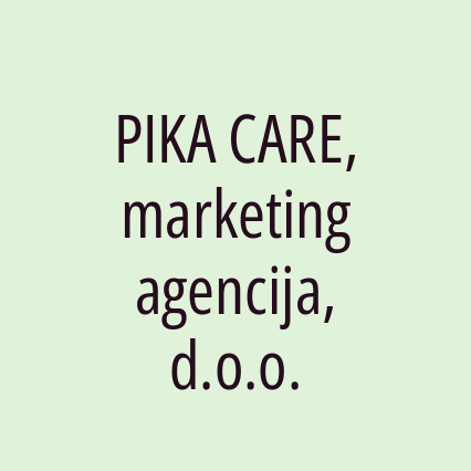 PIKA CARE, marketing agencija, d.o.o.
