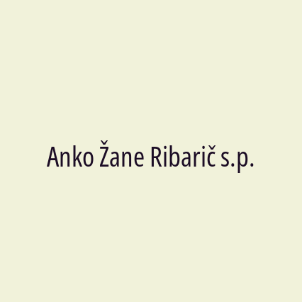 Anko Žane Ribarič s.p.