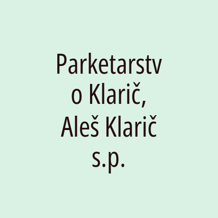 Parketarstvo Klarič, Aleš Klarič s.p.