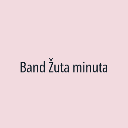 Band Žuta minuta