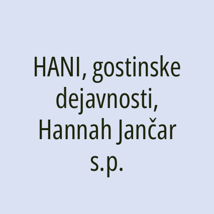 HANI, gostinske dejavnosti, Hannah Jančar s.p.