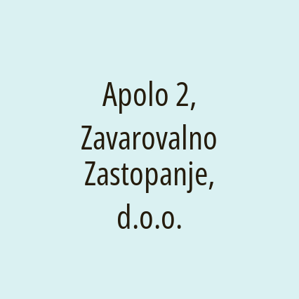 Apolo 2, Zavarovalno Zastopanje, d.o.o.