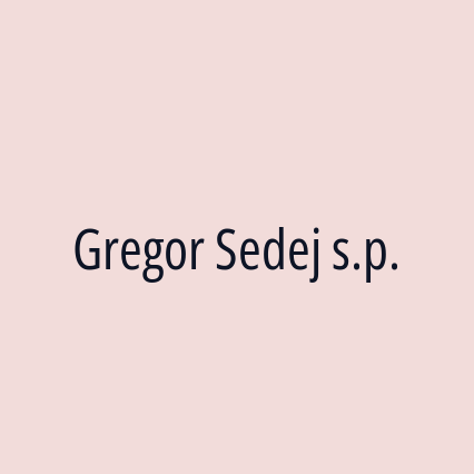 Gregor Sedej s.p.