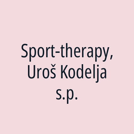 Sport-therapy, Uroš Kodelja s.p.