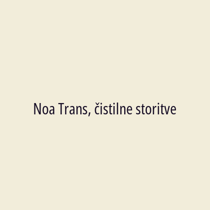 Noa Trans, čistilne storitve