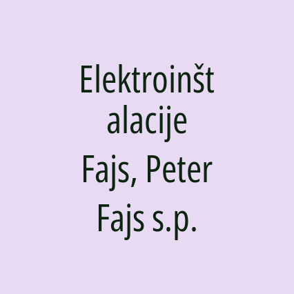 Elektroinštalacije Fajs, Peter Fajs s.p.