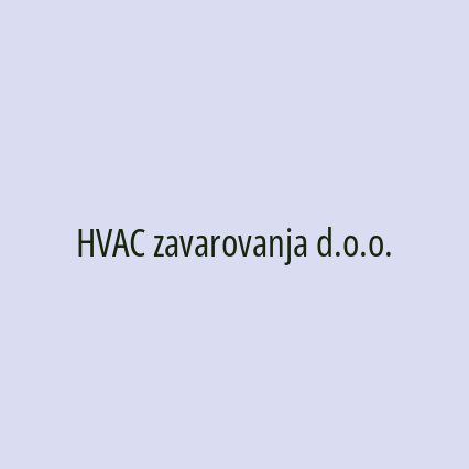 HVAC zavarovanja d.o.o.