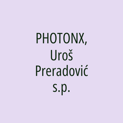 PHOTONX, Uroš Preradović s.p.