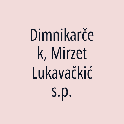 Dimnikarček, Mirzet Lukavačkić s.p.