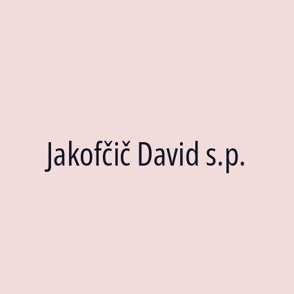 Jakofčič David s.p.