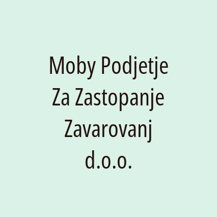 Moby Podjetje Za Zastopanje Zavarovanj d.o.o.