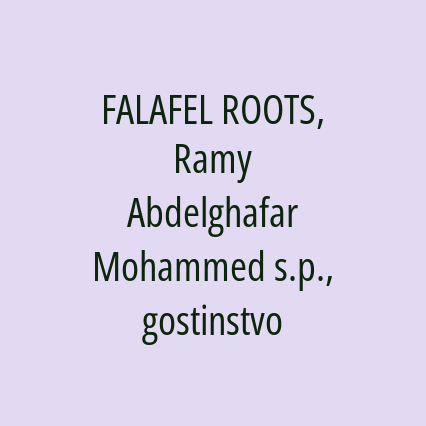 FALAFEL ROOTS, Ramy Abdelghafar Mohammed s.p., gostinstvo