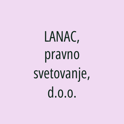 LANAC, pravno svetovanje, d.o.o.