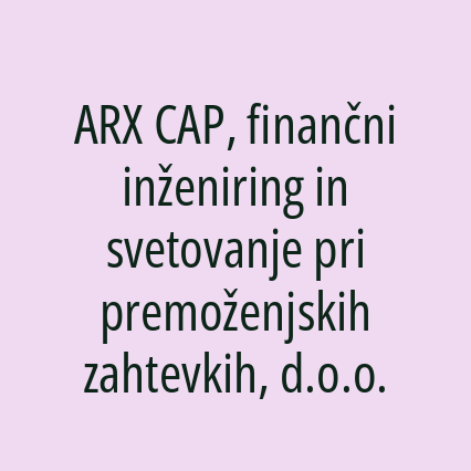 ARX CAP, finančni inženiring in svetovanje pri premoženjskih zahtevkih, d.o.o. - Logotip