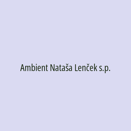 Ambient Nataša Lenček s.p.