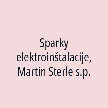 Sparky elektroinštalacije, Martin Sterle s.p.