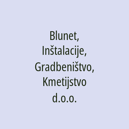 Blunet, Inštalacije, Gradbeništvo, Kmetijstvo d.o.o. - Logotip