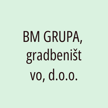 BM GRUPA, gradbeništvo, d.o.o. - Logotip