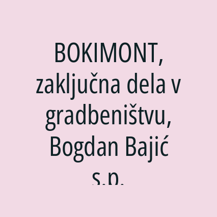 BOKIMONT, zaključna dela v gradbeništvu, Bogdan Bajić s.p. - Logotip