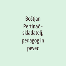 Boštjan Pertinač - skladatelj, pedagog in pevec - Logotip