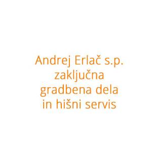 Andrej Erlač s.p. zaključna gradbena dela in hišni servis