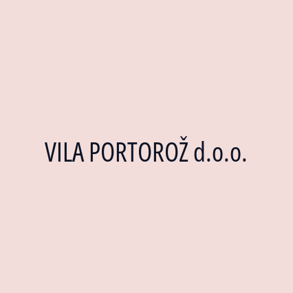 VILA PORTOROŽ d.o.o.