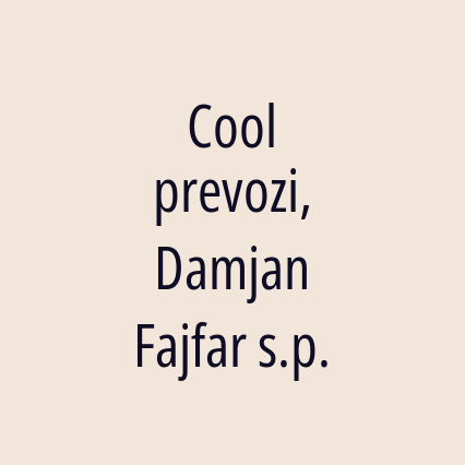 Cool prevozi, Damjan Fajfar s.p.