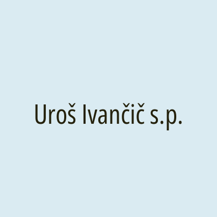 Uroš Ivančič s.p.