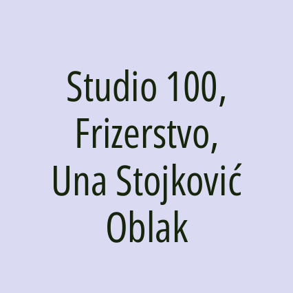 Studio 100, Frizerstvo, Una Stojković Oblak