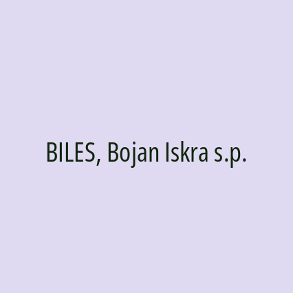 BILES, Bojan Iskra s.p.