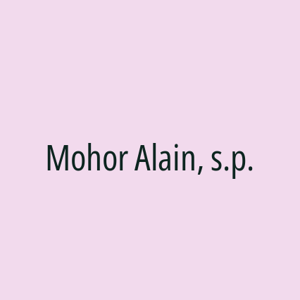 Mohor Alain, s.p.