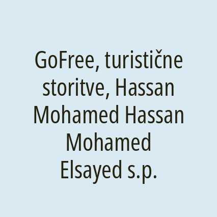GoFree, turistične storitve, Hassan Mohamed Hassan Mohamed Elsayed s.p.
