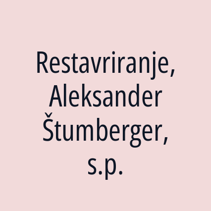 Restavriranje, Aleksander Štumberger, s.p.
