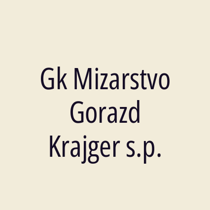 Gk Mizarstvo Gorazd Krajger s.p.