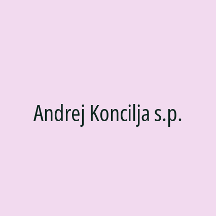 Andrej Koncilja s.p.