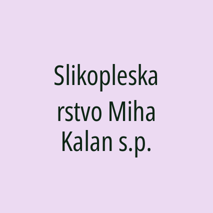 Slikopleskarstvo Miha Kalan s.p.