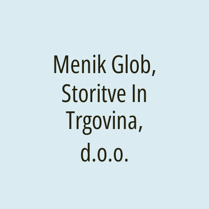 Menik Glob, Storitve In Trgovina, d.o.o.