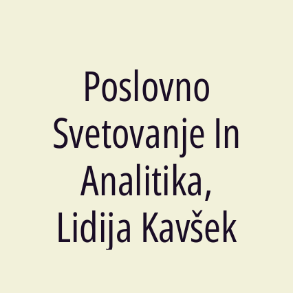 Poslovno Svetovanje In Analitika, Lidija Kavšek