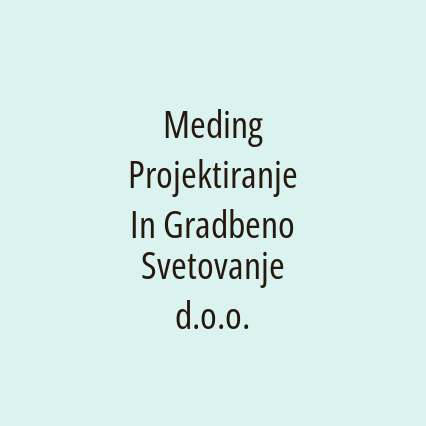 Meding Projektiranje In Gradbeno Svetovanje d.o.o.