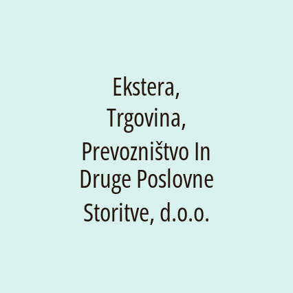 Ekstera, Trgovina, Prevozništvo In Druge Poslovne Storitve, d.o.o. - Logotip