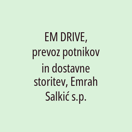 EM DRIVE, prevoz potnikov in dostavne storitev, Emrah Salkić s.p. - Logotip
