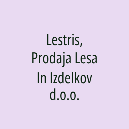 Lestris, Prodaja Lesa In Izdelkov d.o.o.