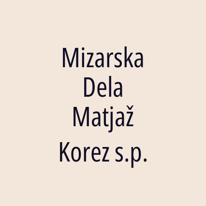 Mizarska Dela Matjaž Korez s.p.