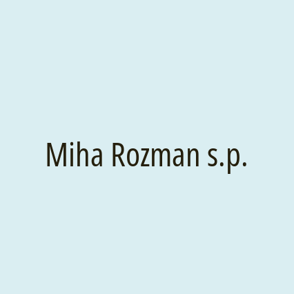 Miha Rozman s.p.