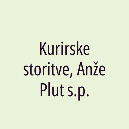 Kurirske storitve, Anže Plut s.p.
